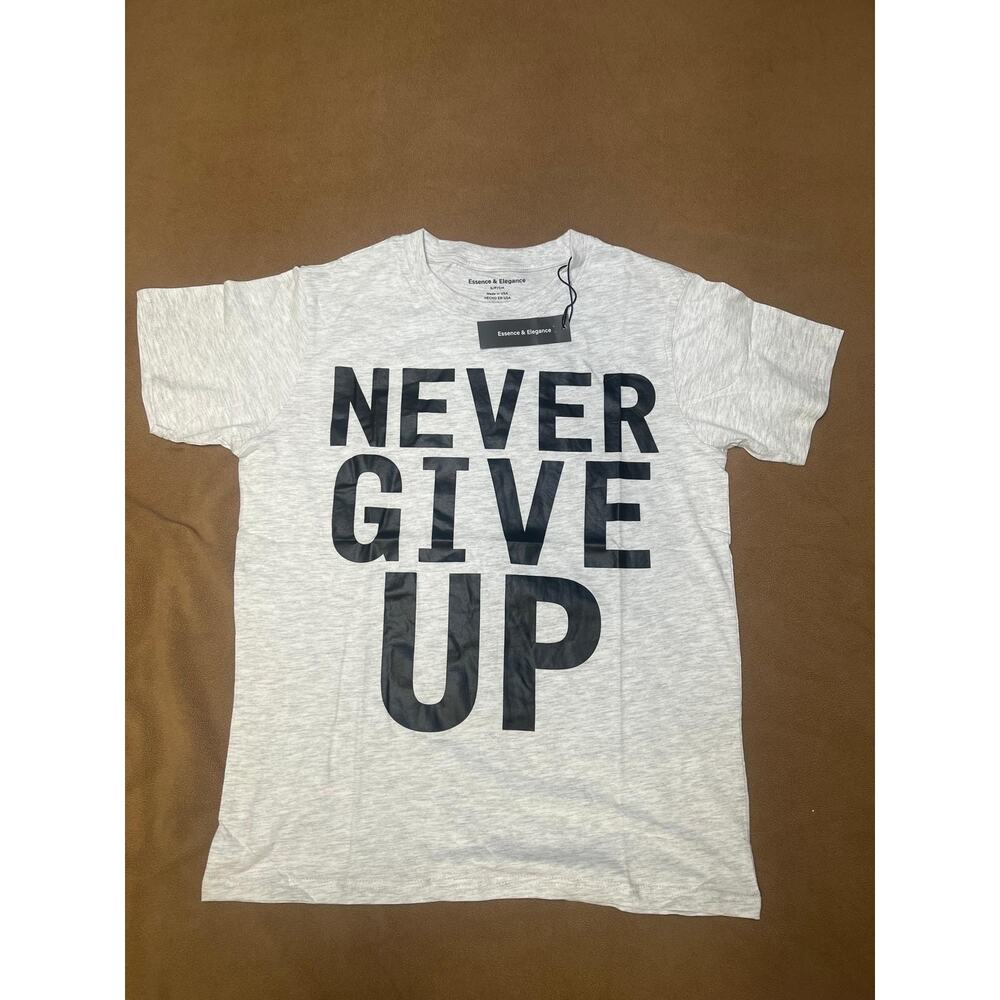 Never Give Up Light Gray T-Shirt Size S Motivational Graphic Unisex Cotton Tee